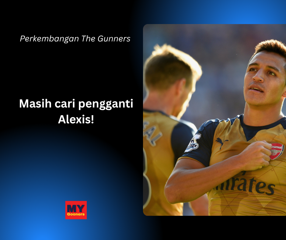 Masih cari pengganti Alexis!